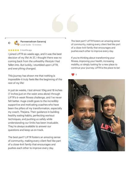 Saranraj's review calls joining LIFTR the "best decision of my life," stating that his journey has shown him that nothing is impossible.