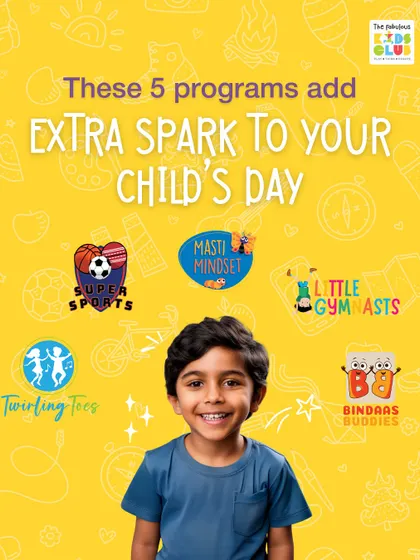 Looking to add an extra spark to your child's day? These five programs, including Super Sports, Little Gymnasts, and Bindass Buddies, are perfect for helping your child explore, connect, and express themselves.