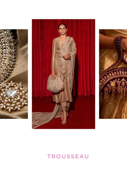 A look at our trousseau styling service. We help you curate a collection of versatile outfits, statement jewelry, and elegant accessories that you can mix, match, and re-wear for years to come.