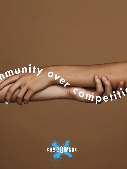 Community over competition. At Shadowbox, we believe in building each other up. Our inclusive community is a place where everyone is supported.