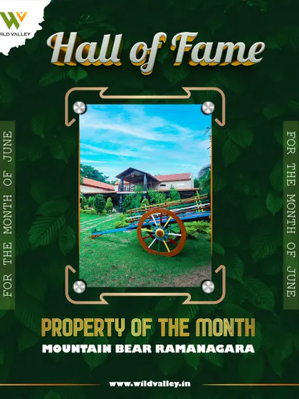 Our Hall of Fame post for June, celebrating our Mountain Bear, Ramanagara property for its outstanding performance.