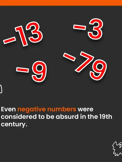 Even negative numbers were considered absurd and nonsensical in the 19th century. It took a long time for the concept of numbers less than zero to be widely accepted.
