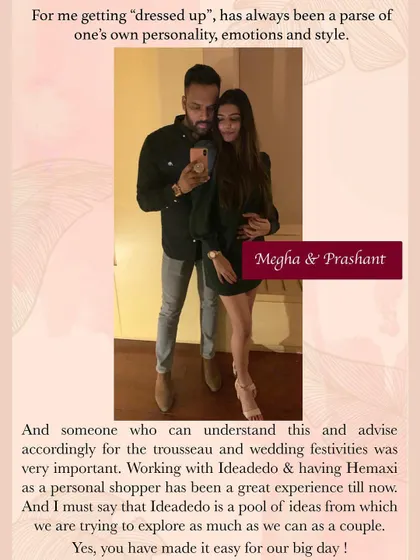 Building a connection based on trust is possible even from miles away. This testimonial from Megha and Prashant highlights how we successfully planned their wedding trousseau through remote consultations between Assam and Delhi.