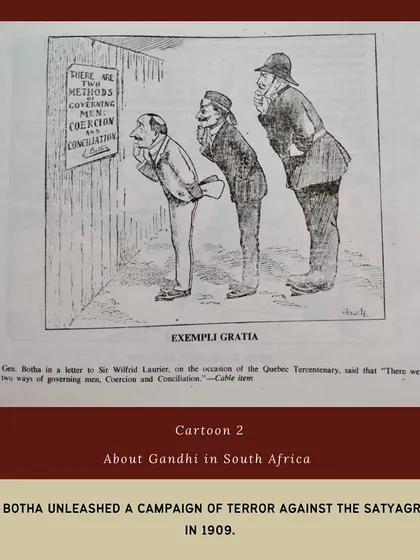 A cartoon from 1909 depicting the campaign of terror unleashed against the Satyagrahis in South Africa. Such visual commentaries are historical documents that reveal contemporary attitudes towards the non-violent resistance movement.