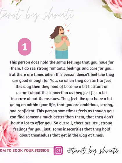 Do they feel the same way you do? This reading confirms if your feelings are mutual, whether they are held back by insecurities, are not ready for something serious, or are just as invested as you are.