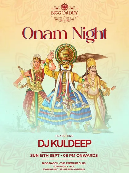 A poster from an Onam Night celebration at Bigg Daddy club. I curate special playlists that blend traditional festive music with popular Bollywood and Malayalam tracks.