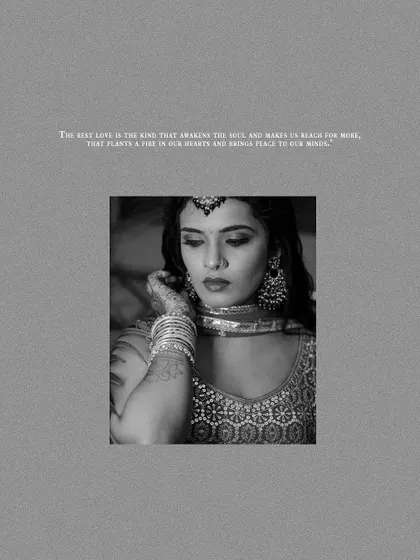 A moody and artistic black and white portrait of the bride, with a romantic quote.