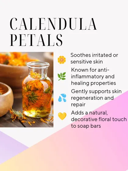 An infographic on Calendula Petals, known for their soothing and healing properties.