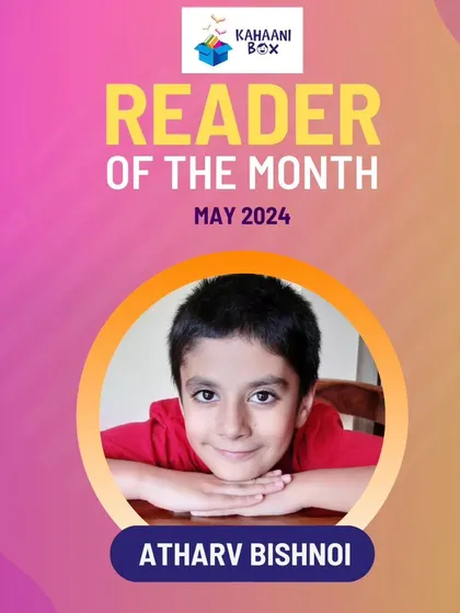 Meet our Reader of the Month, Atharv. This 9-year-old is passionate about exploring the world through books and also loves chess and math puzzles.