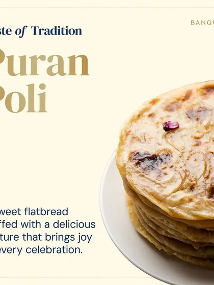 A sweet flatbread stuffed with a delicious mixture, Puran Poli brings joy to every celebration. We love serving this traditional Maharashtrian delicacy, especially during festive occasions.