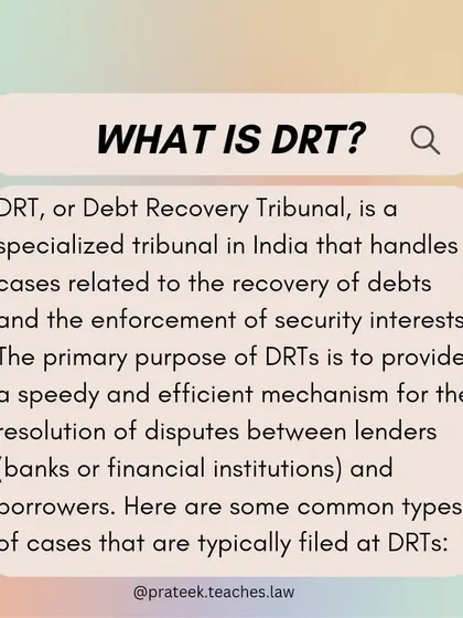 A DRT provides a speedy and efficient mechanism for resolving disputes between lenders, like banks, and borrowers over outstanding debts.