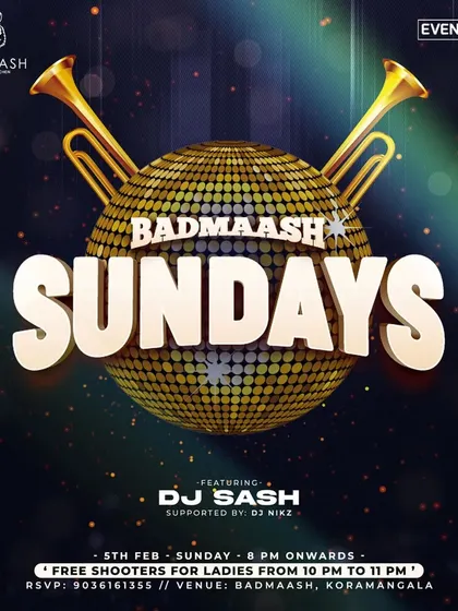 Poster for 'Badmaash Sundays' at Badmaash Koramangala, where I spin the best of Bollywood and Punjabi music.