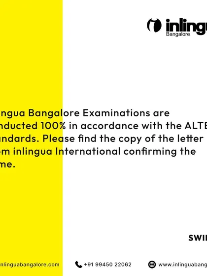 We confirm that Inlingua Bangalore examinations are conducted 100% in accordance with ALTE standards. This guarantees the quality and integrity of our assessment process.