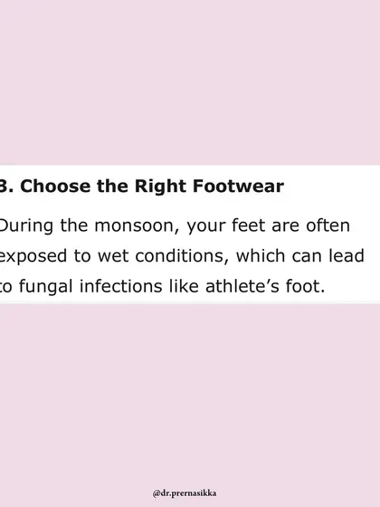 From my Times Entertainment feature: choosing the right footwear during monsoon is crucial. Your feet are often exposed to wet conditions, which can lead to fungal infections like athlete's foot. Opt for open, breathable footwear.