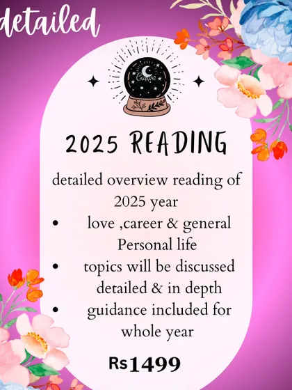 Detailed 2025 Reading. Get a detailed, in-depth overview of your 2025. This reading explores love, career, and personal life with comprehensive guidance for the entire year.