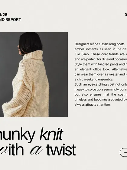 A chunky knit with a twist is another key trend. An eye-catching sweater not only makes it easy to spice up a simple outfit but also remains a timeless piece in your wardrobe.