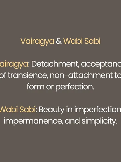 Wisdom whispers the same truths across cultures. The Indian concept of Dharma mirrors the Japanese Ikigai (reason for being). Vairagya (detachment) finds its echo in Wabi Sabi (beauty in imperfection), and Titiksha (forbearance) is reflected in Gaman (enduring with dignity). This shows how universal principles of living simply and embracing impermanence connect us all.