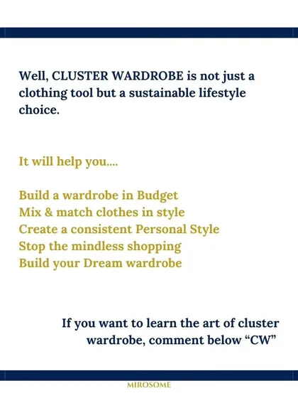 A cluster wardrobe is a lifestyle choice that helps you build your dream wardrobe on a budget. Learn to mix and match clothes in style and stop mindless shopping.