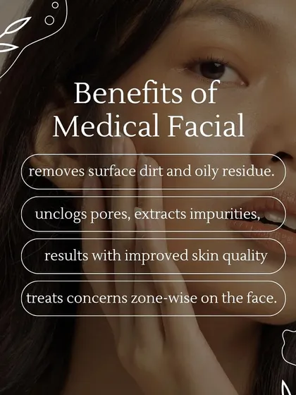 The benefits of a medical facial are extensive. It removes surface dirt and oily residue, unclogs pores by extracting impurities, improves overall skin quality, and treats concerns zone-wise for a targeted approach.