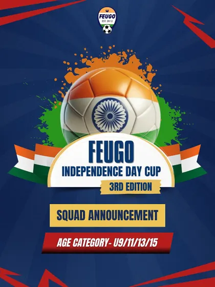 The squad announcement graphic for the Feugo Independence Day Cup, covering age categories U9 to U15.
