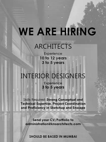 KNS Architects in Mumbai is seeking architects and designers with 3-5 years of experience, requiring strong conceptual and technical expertise.