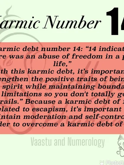 The karmic number 14 points to an abuse of freedom in a past life. To overcome this, you must learn to be a free spirit while maintaining boundaries. It is important to practice moderation and self-control to avoid going off track.