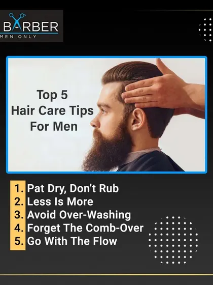 Great hair requires great care. Here are our top five expert tips for men to maintain healthy hair, including patting it dry and avoiding overwashing.
