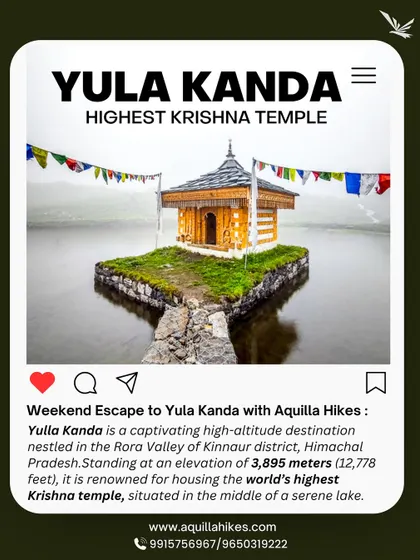 An info-card about our weekend escape to Yulla Kanda, a captivating high-altitude destination in the Rora Valley of Kinnaur, standing at 3,895 meters.