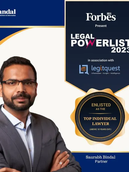 Our Partner, Saurabh Bindal, has been named a Top Individual Lawyer by the Forbes India Legal Powerlist 2023, recognizing his extensive experience and legal acumen.