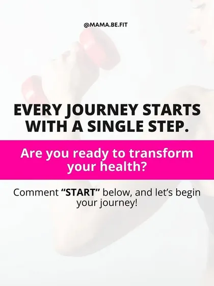 Every journey starts with a single step. This graphic is a call to action for any mama ready to transform her health and start her own journey toward feeling strong and confident.