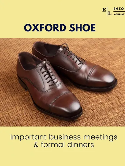 The Oxford shoe is the pinnacle of formal footwear. With its closed lacing system, it's the perfect choice for important business meetings, formal dinners, and black-tie events.