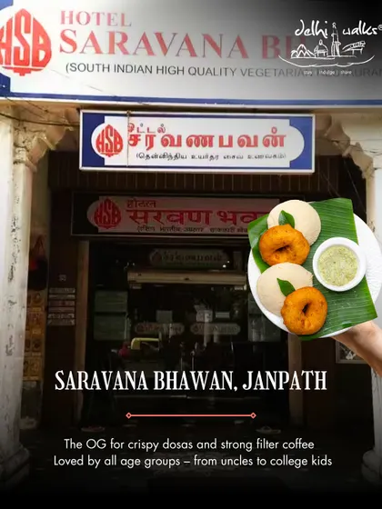 Saravana Bhawan in Janpath is the OG spot for crispy dosas and strong filter coffee, loved by all age groups from uncles to college kids.