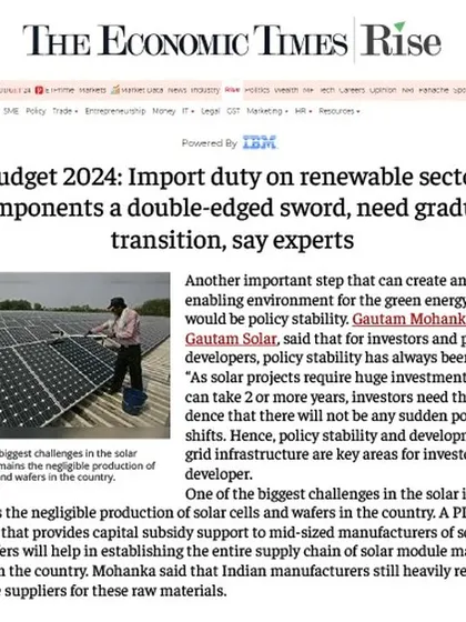 Our CEO shared his expert views with The Economic Times on the Union Budget 2024, emphasizing the need for policy stability to encourage the large investments required for solar projects.