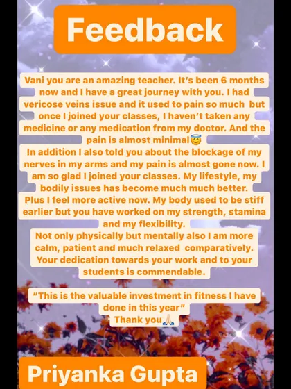 This feedback means the world to me. This student was struggling with pain from varicose veins and nerve blockage in her arms. After joining my therapeutic yoga classes, she found relief without medication and felt her body become stronger and more flexible.