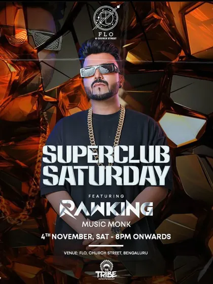 The poster for 'Superclub Saturday' featuring the incredible Rawking, where I played a supporting set.