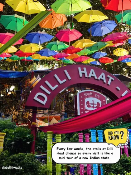 Did you know the stalls at Dilli Haat change every few weeks? Every visit is like a mini-tour of a new Indian state, making it a dynamic cultural spot.