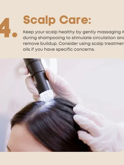 A basic hair care routine step: Keep your scalp healthy by gently massaging it during shampooing to stimulate circulation and remove buildup.