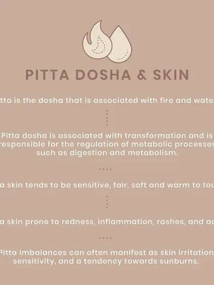 Pitta skin, associated with fire and water, tends to be sensitive, fair, and soft. Imbalances can manifest as redness, inflammation, rashes, and acne.
