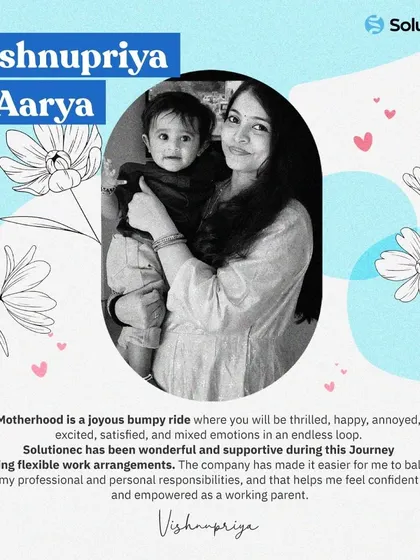 In this Mother's Day series, we empower and honor the working mothers on our team. They share their experiences balancing career and family, highlighting our supportive, flexible work culture that accommodates their professional and personal aspirations.