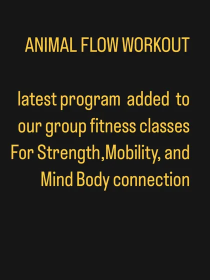 We have added Animal Flow to our group fitness classes to help you build strength, mobility, and a powerful mind-body connection. It is a ground-based workout that will challenge you in new ways.