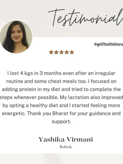 Yashika lost 4 kgs in 3 months despite an irregular routine. She focused on adding protein and completing her steps, and her lactation also improved.