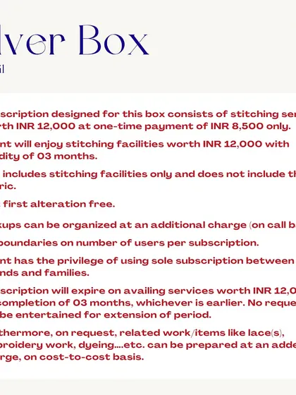 This image provides all the details for the Silver Box. It's a 3-month plan where you pay ₹8,500 and get stitching services worth ₹12,000. It includes free first alteration and can be shared among friends and family.