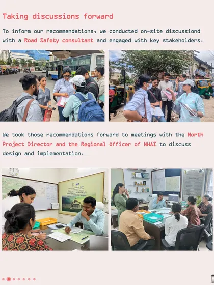 Photos showing our process of taking recommendations from on-site discussions forward to meetings with key stakeholders like the NHAI to discuss design and implementation.