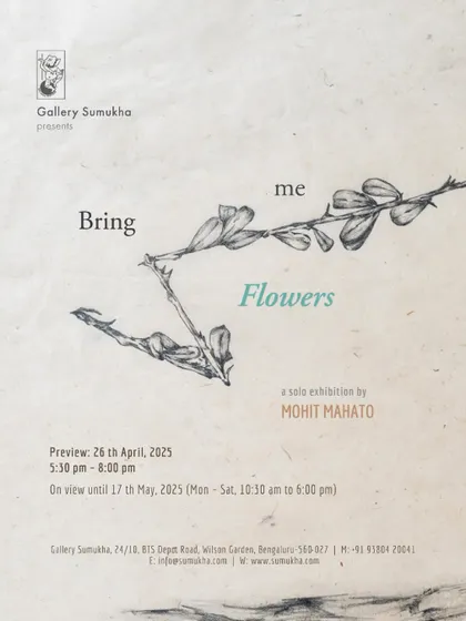 An alternate version of the invitation for 'Bring me Flowers', showcasing a different drawing by Mohit Mahato.