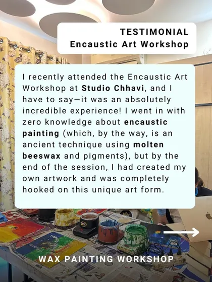 "I was completely hooked on this unique art form." This testimonial from an Encaustic Art workshop attendee shows how she went from zero knowledge to creating her own artwork with molten beeswax in just one session.