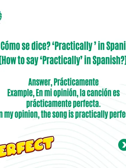 How do you say 'Practically' in Spanish? We teach you the word 'Prácticamente'.