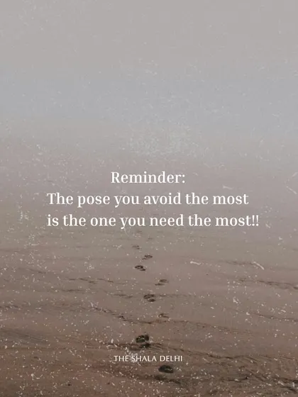 A simple reminder: The pose you avoid the most is often the one you need the most. Our practice teaches us to lean into challenges, as they often hold our greatest lessons.