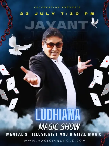 Here is the promotional poster for my magic show in Ludhiana. I bring a full entertainment package to make any public or private event a grand success.