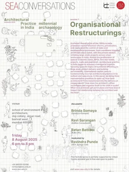An announcement for SEA Conversations: Monsoon 2025, where our director Ravi Sarangan was a featured discussant. The session explored the organizational restructuring of architectural practices in India since the 1990s.