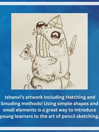 Ishanvi's artwork is a great example of using simple shapes and small elements to create a fun character. This piece combines hatching and smudging techniques.